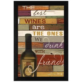 "The Best Wine" By Marla Rae, Printed Wall Art, Ready To Hang Framed Poster, Black Frame